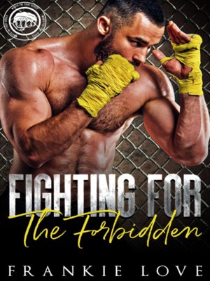 cover image of Fighting For the Forbidden